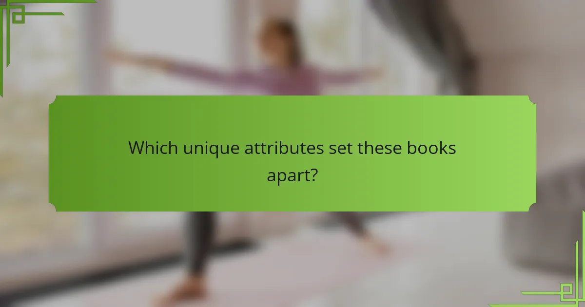 Which unique attributes set these books apart?